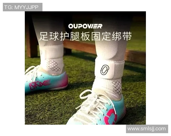 足球明星护腿板的选择与使用技巧解析助你提升比赛表现 足球明星护腿板的选择与使用技巧解析助你提升比赛表现